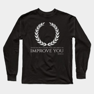 Rome Stoic Philosophy Seneca Quote Motivational Improve You Long Sleeve T-Shirt